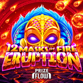 شعار 12 Masks of Fire Eruption Prize Flow