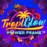 شعار Tropiglow Power Frame