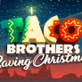 شعار Taco Brothers Saving Christmas