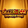 شعار Bigger the Loot Chamber of Riches