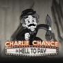 شعار Charlie Chance in Hell to Pay