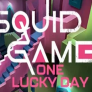 شعار Squid Game – One Lucky Day