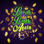 شعار Break da Bank Again