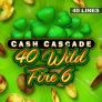 شعار Cash Cascade - 40 Wild Fire 6