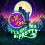 شعار The Wizard of Oz: I'll Get You My Pretty