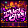 شعار Willy Wonka I Want It Now