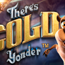 شعار There's Gold Yonder