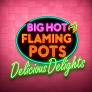 شعار Big Hot Flaming Pots Delicious Delights